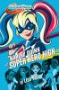 Book cover for "Harley Quinn at Super Hero High".
