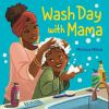 Book cover for "Wash day with Mama"