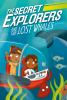 Book cover for "The secret explorers and the lost whales"