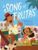 Book cover for "A song of frutas"