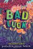 Book cover for "Bad luck".