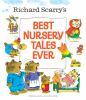 Book cover for "Richard Scarry's best nursery tales ever"