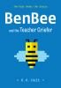 Book cover for "Benbee and the teacher griefer"