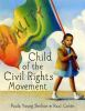 Book cover for "Child of the civil rights movement"