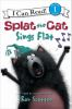 Book cover for "Splat the cat sings flat".