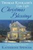Book cover for "Thomas Kinkade's Cape Light Christmas blessings".