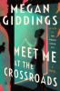 Book cover for "Meet me at the crossroads"
