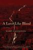 Book cover for "A love like blood"