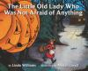 Book cover for "The little old lady who was not afraid of anything"