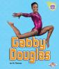Book cover for "Gabby Douglas"
