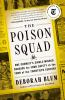 Book cover for "The poison squad"