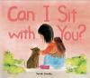 Book cover for "Can I sit with you?"