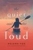 Book cover for "The quiet and the loud"