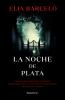 Book cover for "La noche de plata"