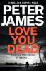 Book cover for "Love you dead".
