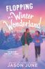 Book cover for "Flopping in a winter wonderland"