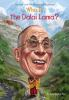 Book cover for "Who is the Dalai Lama?".