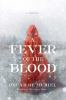 Book cover for "A fever of the blood".