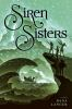 Book cover for "Siren sisters"