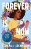 Book cover for "Forever is now"