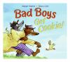 Book cover for "Bad boys get cookie!".