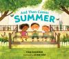 Book cover for "And then comes summer".
