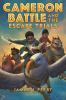 Book cover for "Cameron Battle and the escape trials".