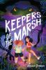 Book cover for "Keepers of the marsh"