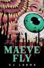 Book cover for "Maeve Fly"