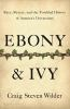 Book cover for "Ebony & ivy"