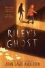 Book cover for "Riley's ghost"