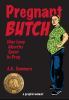 Book cover for "Pregnant butch"