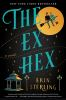 Book cover for "The ex hex"