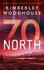 Book cover for "70 north".