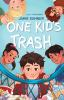 Book cover for "One kid's trash"