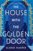 Book cover for "The house with the golden door".