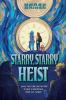 Book cover for "Starry, starry heist"