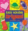 Book cover for "Easy holiday origami".