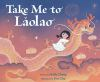 Book cover for "Take me to Laolao"
