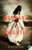 Book cover for "The madman's daughter"