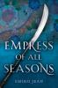 Book cover for "Empress of all seasons"