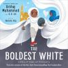 Book cover for "The boldest white".