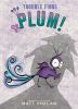Book cover for "Trouble finds Plum!".