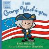 Book cover for "I am George Washington".