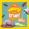 Book cover for "Weird but true!".