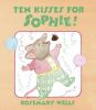 Book cover for "Ten kisses for Sophie!".