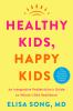 Book cover for "Healthy kids, happy kids".