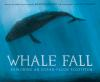 Book cover for "Whale fall"
