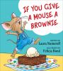 Book cover for "If you give a mouse a brownie".