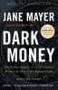 Book cover for "Dark money".
